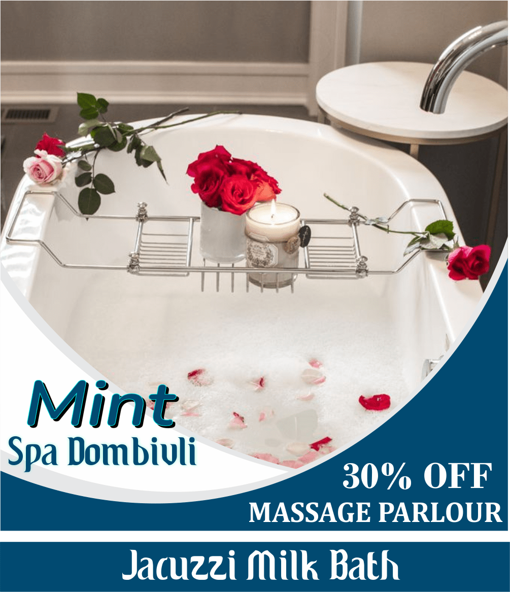 Jacuzzi Milk Bath in Dombivli